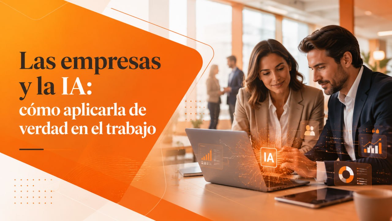 En este momento estás viendo Formación en inteligencia artificial para empresas: cómo aplicarla de verdad